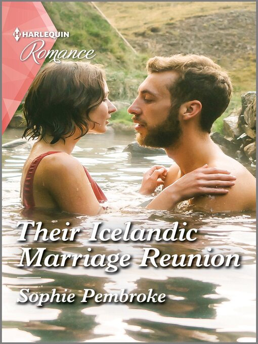 Title details for Their Icelandic Marriage Reunion by Sophie Pembroke - Available